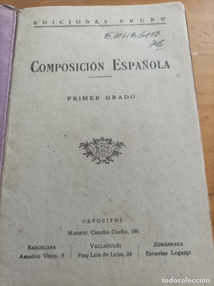 Libros de segunda mano: COMPOSICION ESPA&Ntilde;OLA.PRIMER GRADO.EDICIONES BRU&Ntilde;O,1941,47 PAG. - Foto 2
