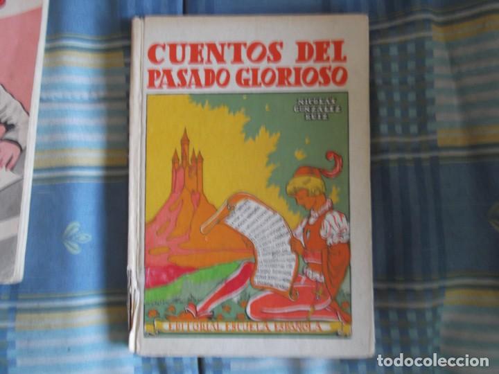 Libros de segunda mano: CUENTOS DEL PASADO GLORIOSO - Foto 1
