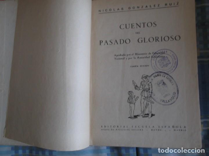 Libros de segunda mano: CUENTOS DEL PASADO GLORIOSO - Foto 2