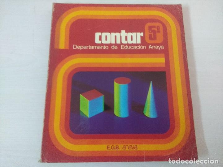 Libros de segunda mano: CONTAR 5/ANAYA EGB. - Foto 1