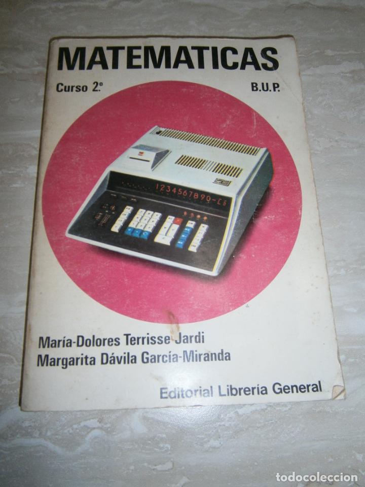 Libros de segunda mano: ANTIGUO LIBRO DE TEXTO - MATEMATICAS 2&ordm; BUP - LC4 - Foto 1