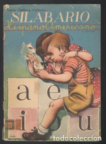 Libros de segunda mano: DUFFLOCQ GALDAMES, Adri&aacute;n: SILABARIO HISPANO AMERICANO. - Foto 1