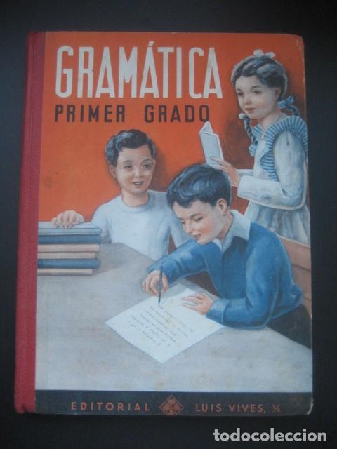 Libros de segunda mano: LIBRO ESCOLAR. GRAMATICA PRIMER GRADO. LUIS VIVES 1952 - Foto 1