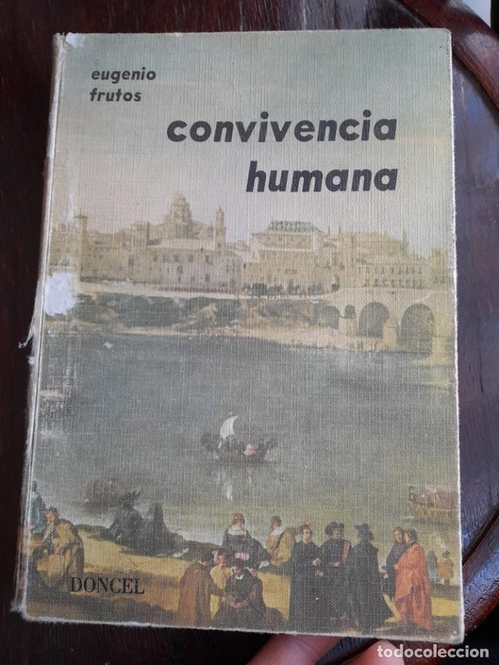 Libros de segunda mano: Convivencia humana Eugenio frutos Doncel 1966 - Foto 1