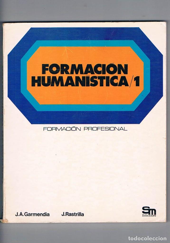 Libros de segunda mano: Libro de texto formacion humanistica 1 formacion profesional sm ediciones 1979 **- - Foto 1