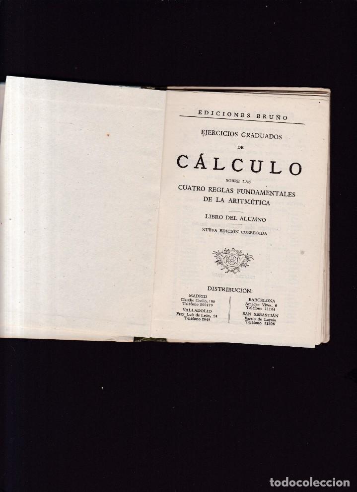 Libros de segunda mano: C&Aacute;LCULO - EJERCICIOS GRADUADOS - LIBRO DEL ALUMNO - EDICIONES BRU&Ntilde;O 1949 - Foto 3