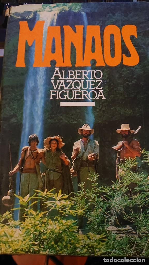 Libros de segunda mano: LIBRO MANAOS DE ALBERTO V&Aacute;ZQUEZ FIGUEROA 1980 - Foto 1
