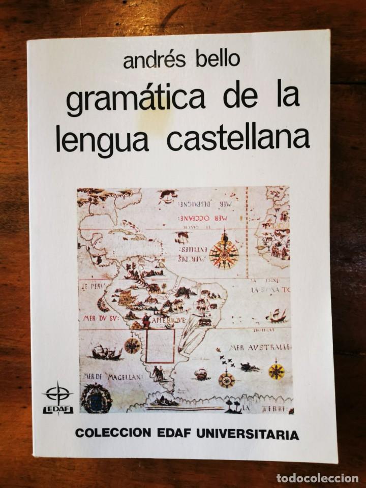 Libros de segunda mano: BELLO, Andr&eacute;s. Gram&aacute;tica de la lengua castellana - Foto 1