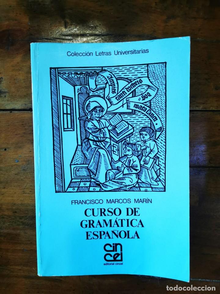 Libros de segunda mano: MARCOS MAR&Iacute;N, Francisco. Curso de gram&aacute;tica espa&ntilde;ola - Foto 1