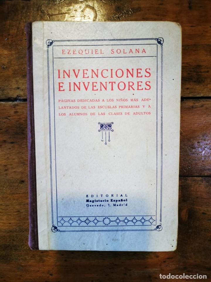 Libros de segunda mano: SOLANA, Ezequiel. Invenciones e inventores - Foto 1