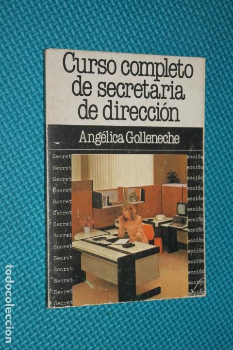 Second hand books: CURSO COMPLETO DE SECRETARIA DE DICRECCION, ANGELICA GOLLENECHE, 1982