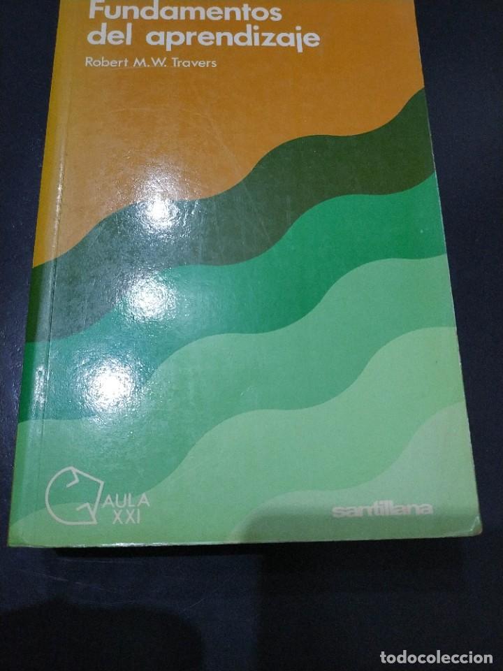 Libros de segunda mano: FUNDAMENTOS DEL APRENDIZAJE.- ROBERT M.W. TRAVERS - Foto 1
