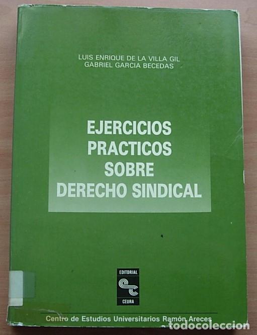 Libros de segunda mano: Libro EJERCICIOS PRACTICOS SOBRE DERECHO SINDICAL 1&ordf;Edici&oacute;n 1984 - Foto 1