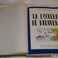 Libros de segunda mano: AÑO 1965 / LA ESCUEDA DE PÁRVULOS / EDITORIAL ESCUELA ESPAÑOLA S.A. / EN B/N ¡POCAS SEÑALES DE USO!