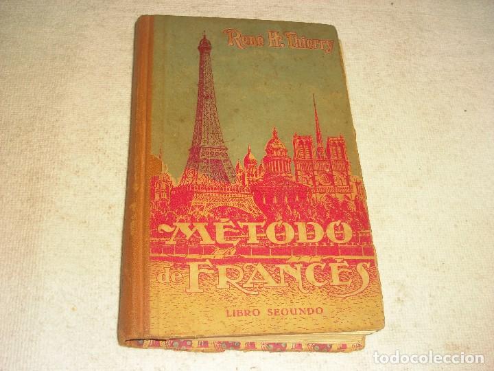 Libros de segunda mano: METODO FRANCES , LIBRO SEGUNDO . RENE H. THIERRY . CUARTA EDICION 1954. - Foto 1