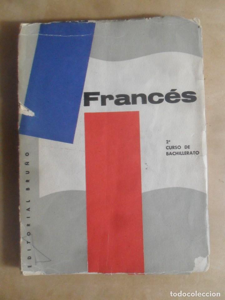 Libros de segunda mano: FRANCES - 2&ordm; CURSO DE BACHILLERATO - BRU&Ntilde;O - 1964 - Foto 1