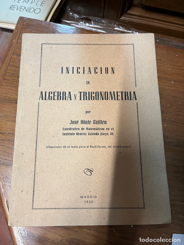 Libri di seconda mano: Iniciaci&oacute;n de &Aacute;lgebra y Trigonometr&iacute;a. 1950