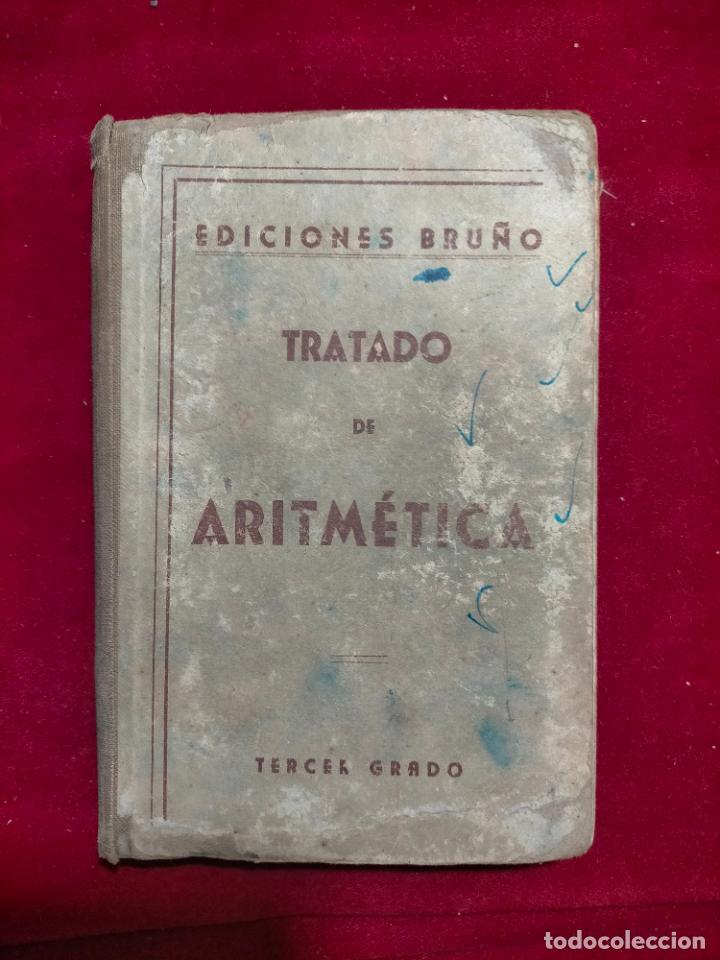 Libros de segunda mano: TRATADO DE ARITM&Eacute;TICA TERCER GRADO EDICIONES BRU&Ntilde;O - Foto 1
