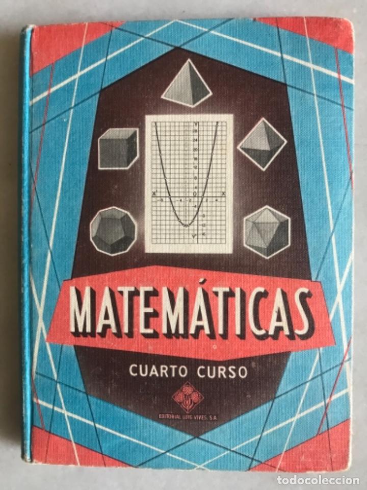 Libros de segunda mano: Libro Matem&aacute;ticas Cuarto curso Bachillerato . Ed Vives. 1965 - Foto 1