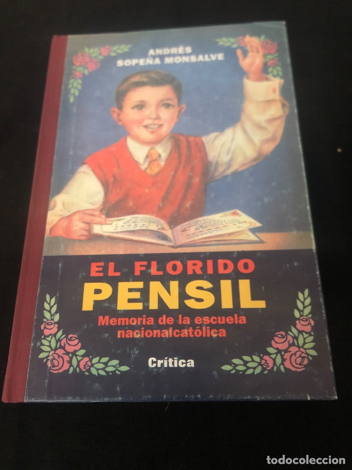 Gebrauchte B&uuml;cher: EL FLORIDO PENSIL, ESCUELA NACIONAL CATOLICA