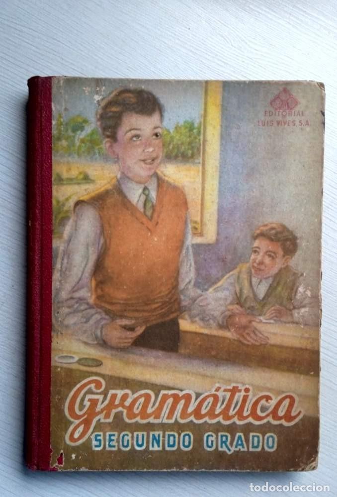 Libros de segunda mano: GRAM&Aacute;TICA SEGUNDO GRADO &ndash; LUIS VIVES 1954 &ndash; (No facs&iacute;mil) - Foto 1