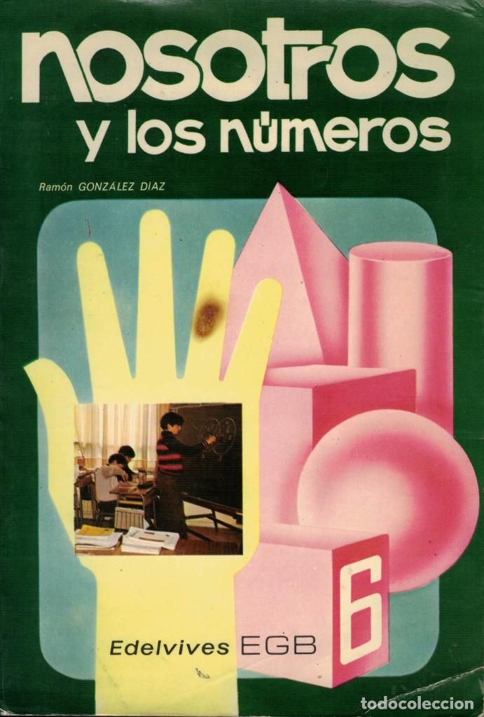 Libros de segunda mano: Ram&oacute;n Gonz&aacute;lez D&iacute;az, Nosotros y los n&uacute;meros - Foto 1