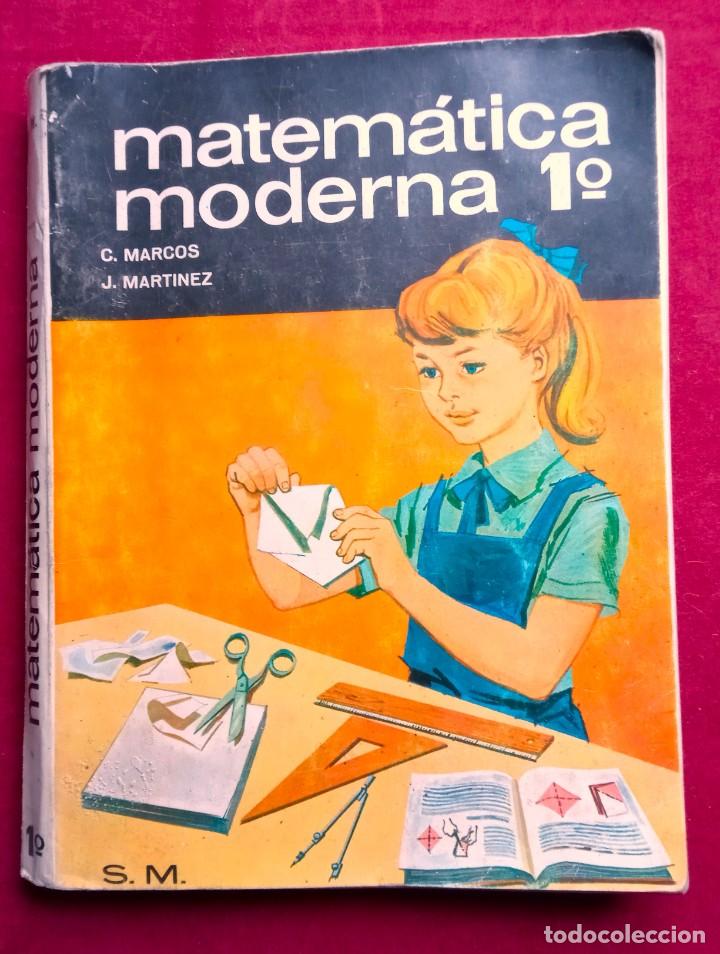Libros de segunda mano: S. M, MATEM&Aacute;TICA MODERNA PRIMER CURSO BACHILLER 1969