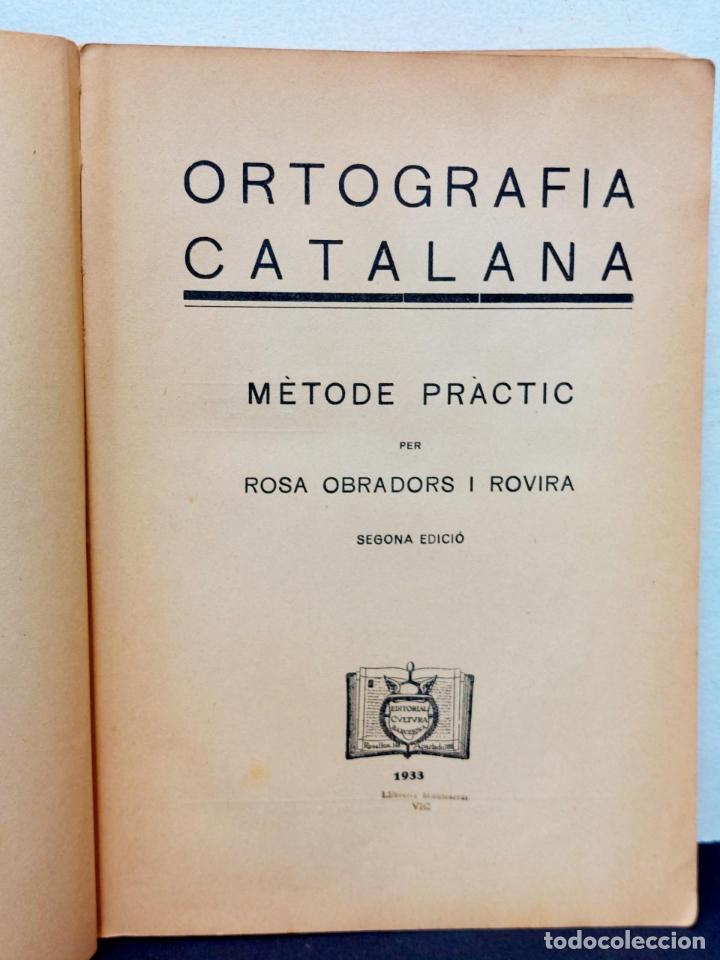 Libros de segunda mano: ORTOGRAFIA CATALANA - METODE PRACTIC. 1933 - Foto 2