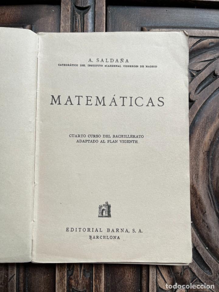 Libros de segunda mano: MATEM&Aacute;TICAS. ANGEL SALDA&Ntilde;A. CUARTO CURSO. - Foto 2