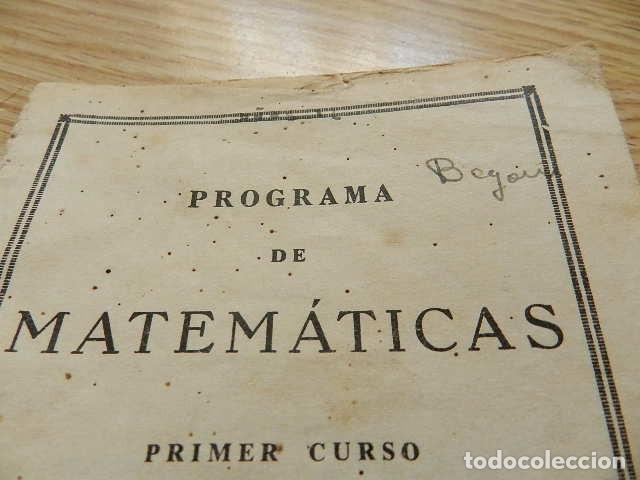 Libros de segunda mano: Programa de MATEM&Aacute;TICAS Primer curso Editorial Luis Vives Zaragoza a&ntilde;os 50 - Foto 4