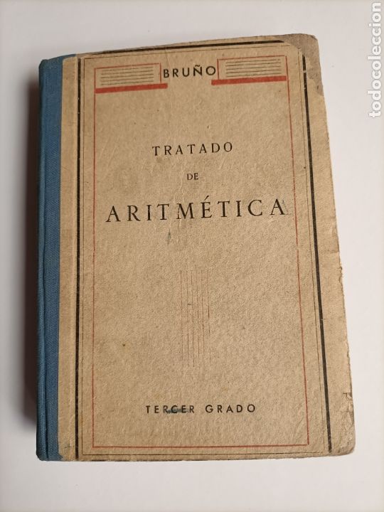 Libros de segunda mano: Tratado de aritm&eacute;tica. Tercer grado. Decimoquinta edici&oacute;n. Ediciones Bru&ntilde;o escuela ense&ntilde;anza - Foto 2