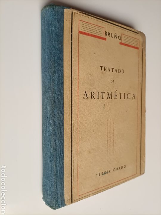 Libros de segunda mano: Tratado de aritm&eacute;tica. Tercer grado. Decimoquinta edici&oacute;n. Ediciones Bru&ntilde;o escuela ense&ntilde;anza - Foto 1