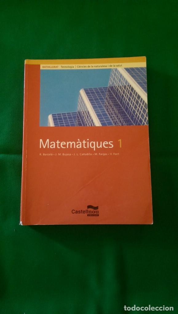 Libros de segunda mano: LIBRO MATEM&Aacute;TICAS 1&ordm; BACHILLERATO CASTELLNOU (CATAL&Aacute;N) - Foto 1