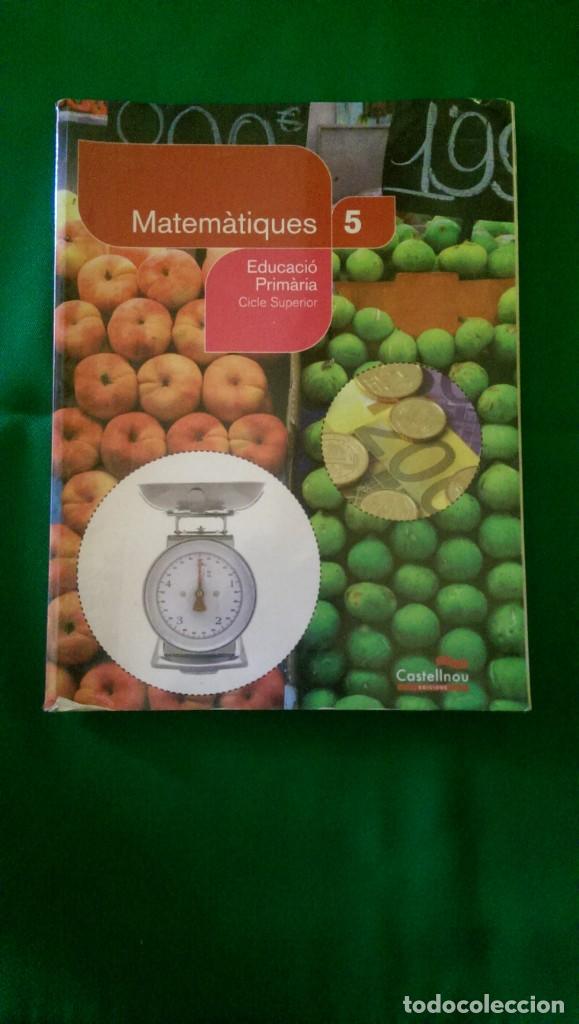 Libros de segunda mano: LIBRO MATEM&Aacute;TICAS 5&ordm; PRIMARIA CASTELLNOU (CATAL&Aacute;N) - Foto 1