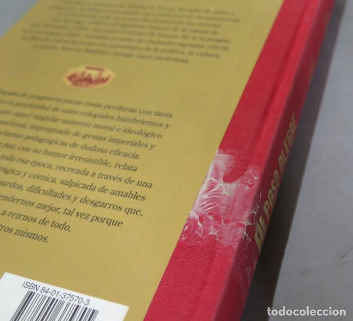 Libros de segunda mano: AL PASO ALEGRE DE LA PAZ. LUIS OTERO QUINTAS - Foto 3