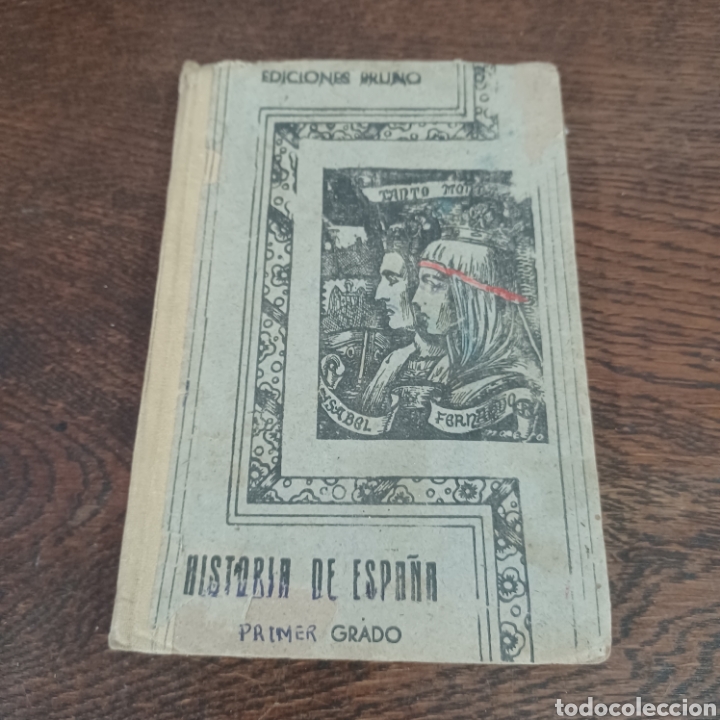 Libros de segunda mano: HISTORIA DE ESPA&Ntilde;A ( PRIMER GRADO ) EDICIONES BRU&Ntilde;O 1944 - Foto 10