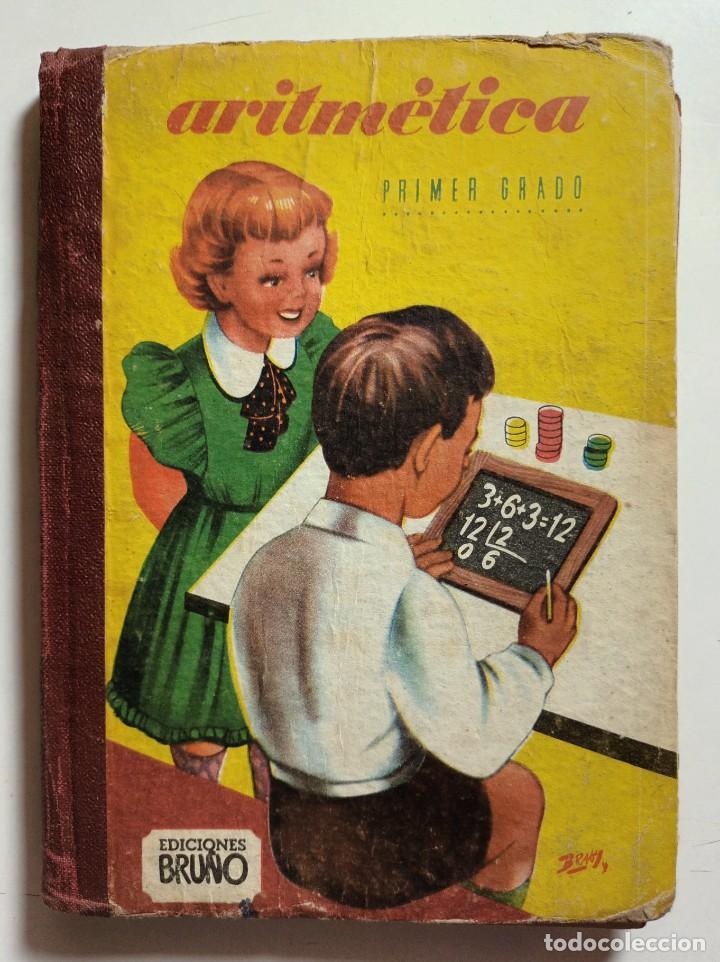 Libros de segunda mano: TRATADO DE ARITMETICA ELEMENTAL, PRIMER GRADO - BRU&Ntilde;O - 1958 - Foto 1
