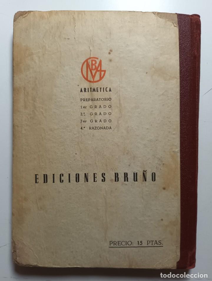 Libros de segunda mano: TRATADO DE ARITMETICA ELEMENTAL, PRIMER GRADO - BRU&Ntilde;O - 1958 - Foto 6
