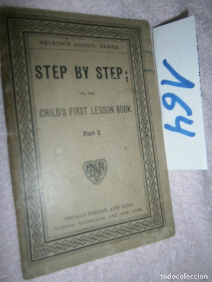 Libros de segunda mano: ANTIGUO LIBRO DE TEXTO - STEP BY STEP (INGLES) (1887) - Foto 1