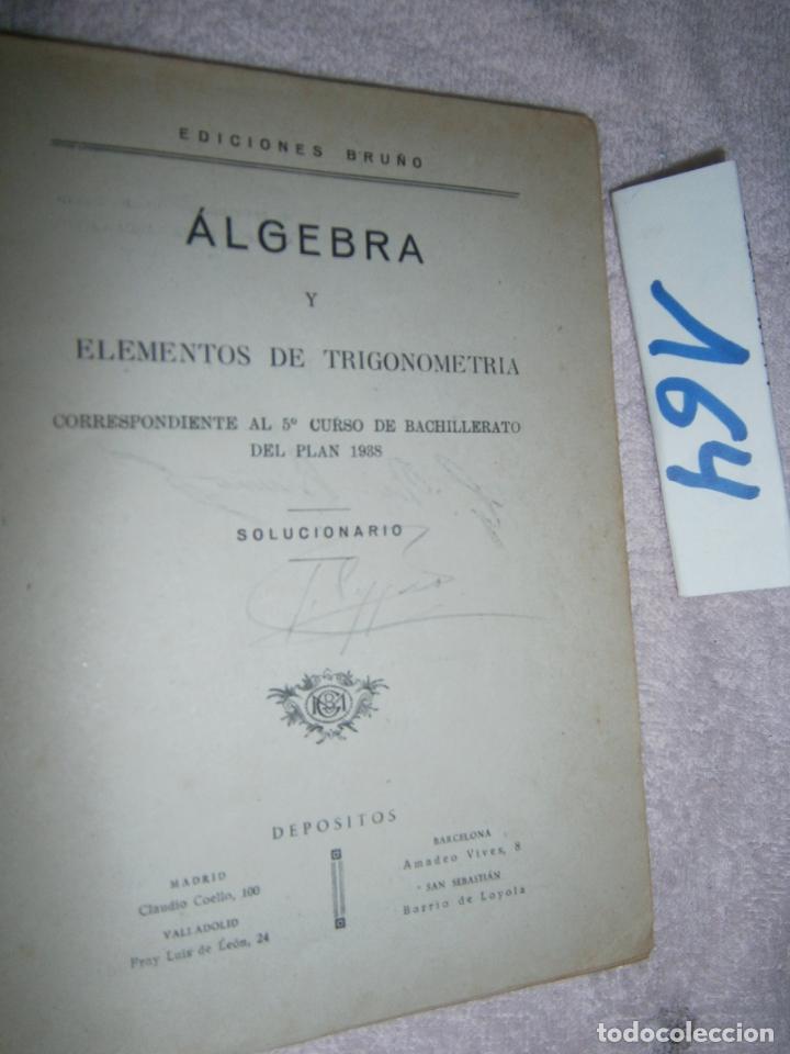 Libros de segunda mano: ANTIGUO LIBRO DE TEXTO - ALGEBRA Y ELEMENTOS DE TRIGONOMETRIA (5&ordm; BACHILLERATO) - Foto 2