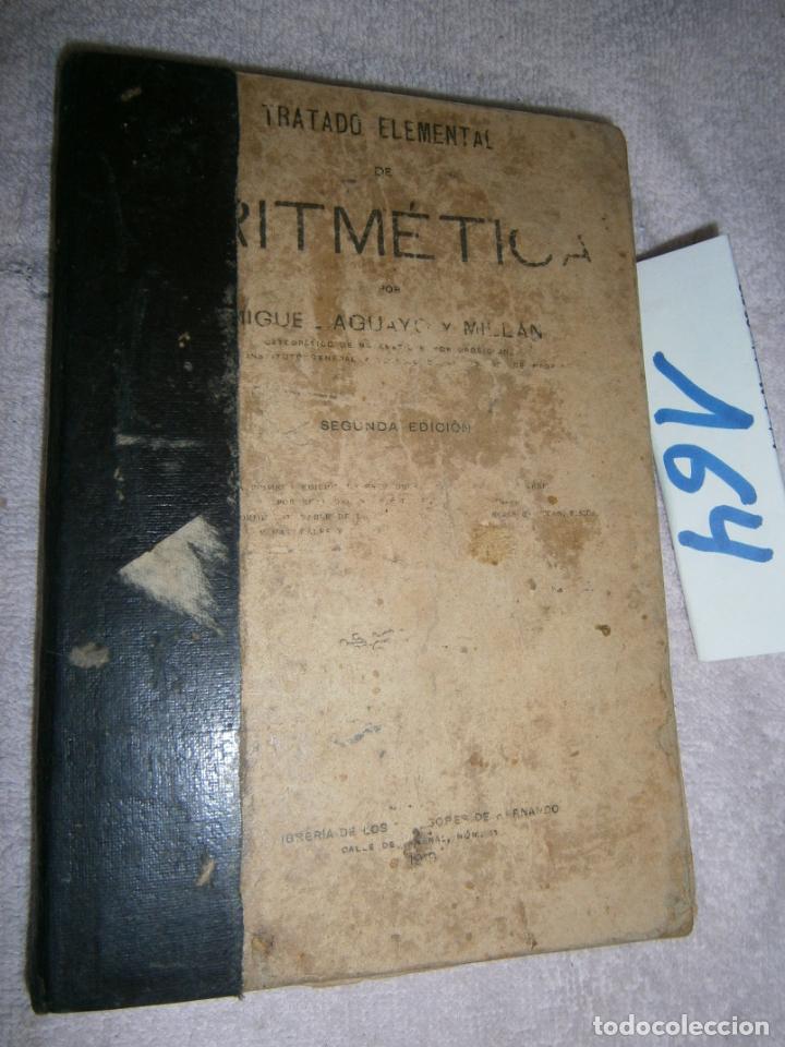 Libros de segunda mano: ANTIGUO LIBRO DE TEXTO - TRATADO ELEMENTAL DE ARITMETICA - Foto 1
