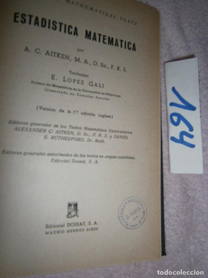 Libros de segunda mano: ANTIGUO LIBRO DE TEXTO - ESTADISTICA MATEMATICA - Foto 2