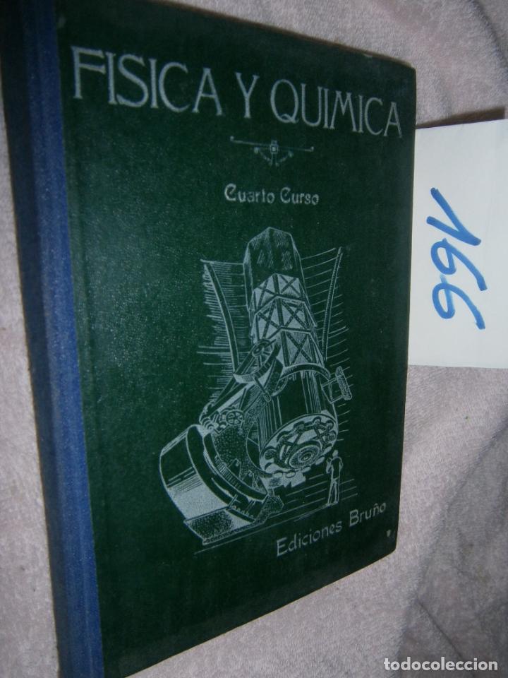 Libros de segunda mano: ANTIGUO LIBRO DE TEXTO - FISICA Y QUIMICA 4&ordm; - Foto 1