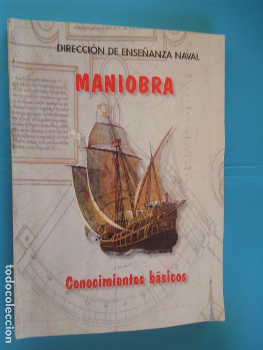 Libros de segunda mano: MANIOBRA , CONOCIMIENTOS BASICOS - DIRECCION DE ENSE&Ntilde;ANZA NAVAL - CENTRO DE AYUDAS DE LA ARMADA - Foto 1