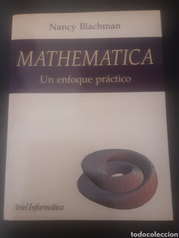 Libros de segunda mano: Mathematica. Un enfoque pr&aacute;ctico. -Nancy Blanchman- - Foto 1