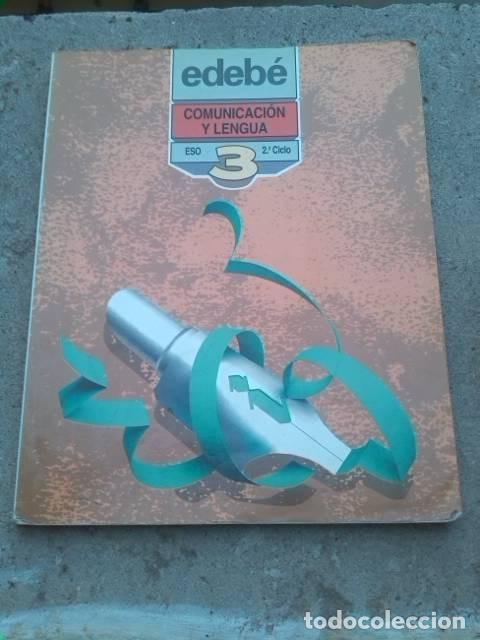 Libros de segunda mano: Comunicaci&oacute;n y Lengua. ESO 3. 2 ciclo. Edeb&eacute;. 1995. - Foto 1
