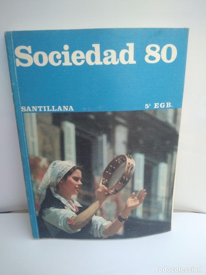 Libros de segunda mano: Libro Sociedad 80 Santillana 5 EGB - Foto 1