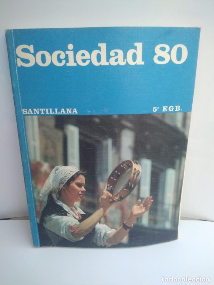 Libros de segunda mano: Libro Sociedad 80 Santillana 5 EGB - Foto 2