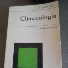 Libros de segunda mano: LIBRO CLIMATOLOGÍA CUATA EDICIÓN OMEGA AGUSTÍN MILLER. Lote 353278884