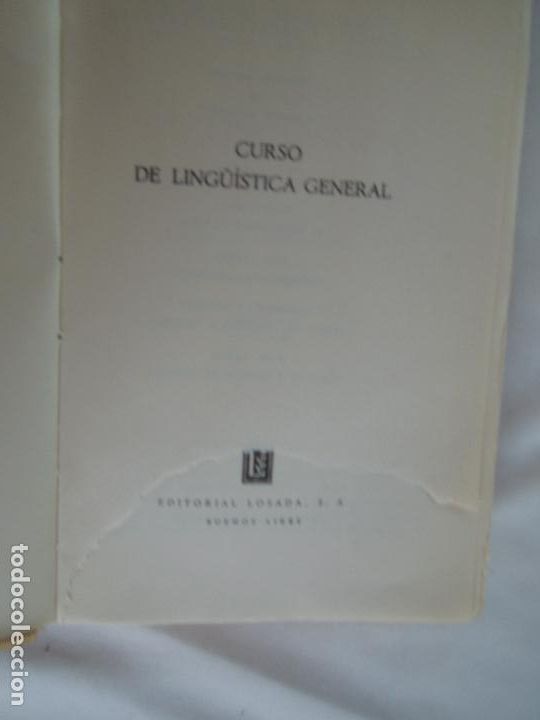 Libros de segunda mano: CURSO DE LING&Uuml;ISTICA GENERAL - FERDINAND DE SAUSSURE - EDITORIAL LOSADA 1965. - Foto 10